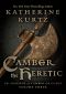 [Legends of Camber of Culdi 03] • Camber the Heretic